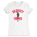 Solidarity Forever (White Tee)