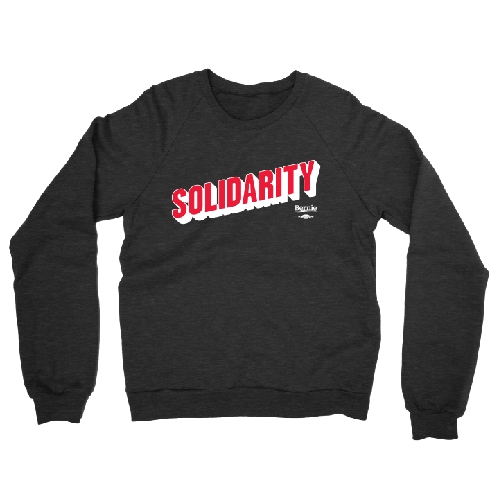 Solidarity Unisex Crew Sweatshirt Bernie Sanders Campaign Store