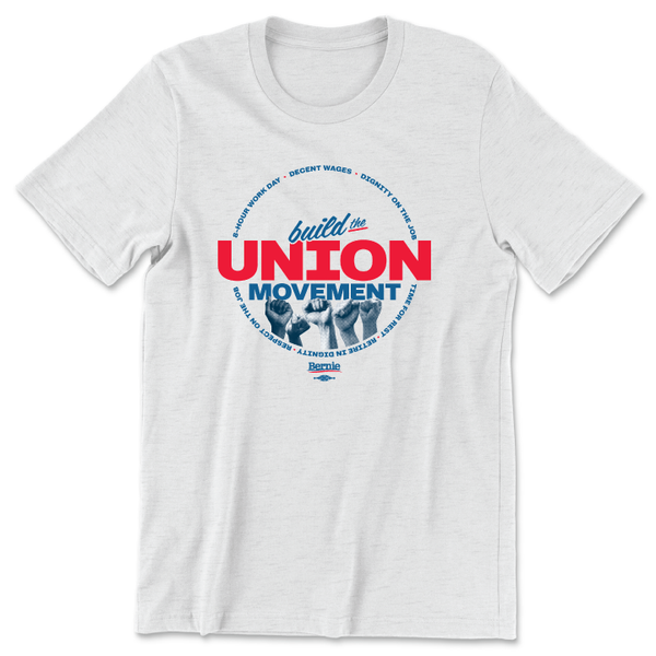 Build The Union Movement (Heather White Tee) – Bernie Sanders Build The Union Movement (Heather White Tee) – Bernie Sanders