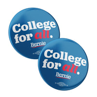 College For All (2.25" Mylar Button -- Pack Of Two!)