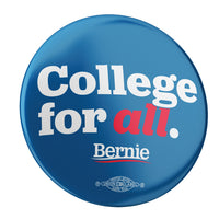 College For All (2.25" Mylar Button -- Pack Of Two!)